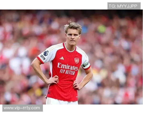 厄德高强调约克雷斯进球频繁对切尔西比赛需坚持自身风格